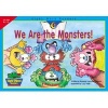 We Are the Monsters! (Paperback) - Rozanne Lanczak Williams Photo