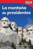 La Montana de Presidentes (Mountain of Presidents) (Spanish Version) (Foundations) (English, Spanish, Paperback) -  Photo