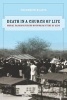 Death in a Church of Life - Moral Passion During Botswana's Time of AIDS (Paperback, New) - Frederick Klaits Photo