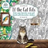 If the Cat Fits - Color Your Favorite Scene and Finish with Decorative Stickers (Paperback) -  Photo