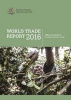 World Trade Report - 2016: Levelling the Trading Field for Smes (Paperback) - World Trade Organization Photo