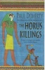 The Horus Killings - A Story of Intrigue and Murder Set in Ancient Egypt (Paperback, New Ed) - Paul Doherty Photo