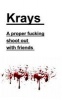 Krays a Proper Fucking Shoot Out with Friends (Paperback) - Kray Publishers U S Photo