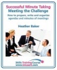 Successful Minute Taking and Writing - How to Prepare, Organize and Write Minutes of Meetings and Agendas - Learn to Take Notes and Write Minutes of Meetings - Your Role as the Minute Taker and How You - Improve Your Writing Skills - a Skills Training Cou Photo