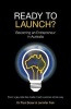 Ready to Launch? - Becoming an Entrepreneur in Australia (Paperback) - Paul Boxer Photo