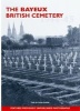 The Bayeux British Cemetery - The Pitkin Guide (Paperback) - William Jordan Photo