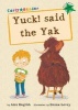 Yuck! Said the Yak (Paperback) - Alex English Photo