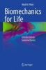 Biomechanics for Life - Introduction to Sanomechanics (Hardcover, Edition.) - Mark Pitkin Photo