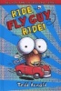 Ride, Fly Guy, Ride! (Hardcover) - Tedd Arnold Photo