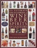 The Ultimate Encyclopedia of Wine, Beer, Spirits & Liqueurs - The Definitive Reference Guide to Alcohol-Based Drinks (Paperback) - Stuart Walton Photo