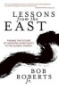 Lessons from the East - Finding the Future of Western Christianity in the Global Church (Paperback) - Bob Roberts Photo