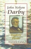 John Nelson Darby - Prophetic Pioneer (Paperback) - Marion Field Photo