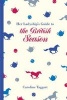 Her Ladyship's Guide to the British Season - The Essential Practical and Etiquette Guide (Hardcover) - Caroline Taggart Photo