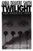 Twilight Los Angeles - 1992 (Paperback, New) - Anna Deavere Smith Photo