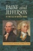 Paine and Jefferson in the Age of Revolutions (Hardcover) - Simon P Newman Photo