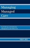 Managing Managed Care - Psychotherapy and Medication Management in the Modern Era (Hardcover, New) - Robert Langs Photo