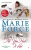 All You Need Is Love (Paperback) - Marie Force Photo