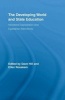 The Developing World and State Education - Neoliberal Depredation and Egalitarian Alternatives (Hardcover) - Dave Hill Photo