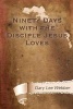 Ninety Days with the Disciple Jesus Loves (Paperback) - Dr Gary Lee Webber Photo