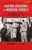 Nation-Building in Modern Turkey - The 'People's Houses', the State and the Citizen (Hardcover) - Alexandros Lamprou Photo