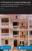 In Pursuit of a Living Architecture - Continuing Christopher Alexander's Quest for a Humane and Sustainable Building Culture (Hardcover) - Kyriakos Pontikis Photo