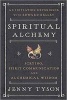 Spiritual Alchemy - Scrying, Spirit Communication, and Alchemical Wisdom (Paperback) - Jenny Tyson Photo