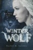 Winter Wolf (Paperback) - Rachel M Raithby Photo