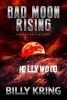 Bad Moon Rising (Paperback) - Billy Kring Photo