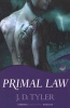 Primal Law (Paperback) - J D Tyler Photo