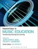 Masterclass in Music Education - Transforming Teaching and Learning (Paperback, New) - Felicity Laurence Photo