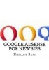 Google Adsense for Newbies (Paperback) - MR Nishant K Baxi Photo