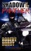 Shadow of the Panther (Paperback) - Robert Hurst Photo