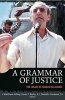 A Grammar of Justice - The Legacy of Ignacio Ellacuria (Paperback) - J Matthew Ashley Photo