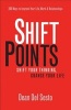 Shift Points - Shift Your Thinking, Change Your Life (Paperback) - Dean Del Sesto Photo