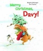 Merry Christmas Davy (Hardcover) - Brigitte Weninger Photo