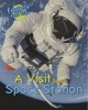 A Visit to a Space Station - Fantasy Field Trips (Paperback) - Claire Throp Photo