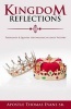 Kingdom Reflections - Thoughts for Walking in Daily Victory (Paperback) - Apostel Thomas Evans Sr Photo