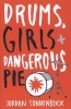 Drums, Girls, and Dangerous Pie (Paperback) - Jordan Sonnenblick Photo