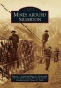 Mines Around Silverton (Paperback) - Karen A Vendl Photo