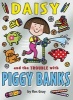 Daisy and the Trouble with Piggybanks (Paperback) - Kes Gray Photo