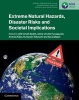 Extreme Natural Hazards, Disaster Risks and Societal Implications (Hardcover) - Alik Ismail Zadeh Photo