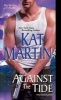 Against the Tide (Paperback) - Kat Martin Photo