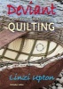 Deviant Modern Machine Quilting (CD-ROM) - Linzi Upton Photo