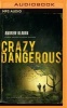 Crazy Dangerous (MP3 format, CD) - Andrew Klavan Photo