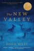 The New Valley - Novellas (Paperback) - Josh Weil Photo