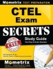 CTEL Exam Secrets Study Guide - CTEL Test Review for the California Teacher of English Learners Examination (Paperback) - Mometrix Media LLC Photo