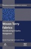 Woven Terry Fabrics - Manufacturing and Quality Management (Hardcover) - Jitendra Singh Photo