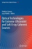 Optical Technologies for Extreme-Ultraviolet and Soft X-Ray Coherent Sources (Paperback) - Federico Canova Photo