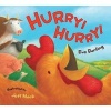 Hurry! (Board book) - Eve Bunting Photo