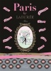 Paris by Laduree - A Chic City Guide (Paperback) - Serge Gleizes Photo